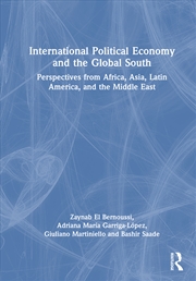 Buy International Political Economy And The Global South Perspectives From Africa, Asia, Latin America,