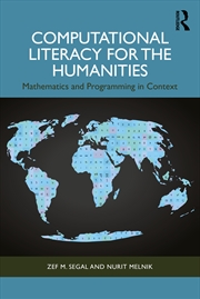 Buy Computational Literacy For The Humanities Mathematics And Programming In Context