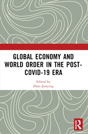Buy Global Economy And World Order In The Post-Covid-19 Era