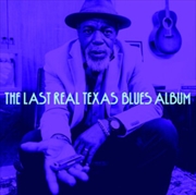 Buy The Last Real Texas Blues Album