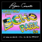 Buy Greetings From Echo Park - Transparent Blue Vinyl
