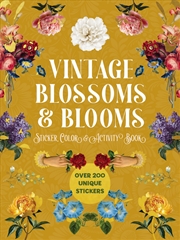 Buy Vintage Blossoms and Blooms Sticker, Color & Activity Book
