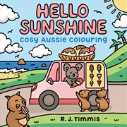 Buy Hello Sunshine: Cosy Aussie Colouring