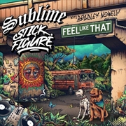 Buy Feel Like That (Feat. Bradley Nowell)