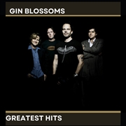 Buy Gin Blossoms' Greatest Hits