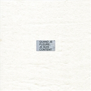 Buy Quand Je Pleure Je Suis Content