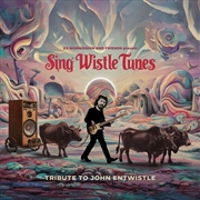 Buy Sing Wistle Tunes Tribute To John Entwistle
