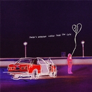 Buy There's Nothing Worse Than Too Late