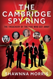 Buy Cambridge Spy Ring: The Treachery of the Five Who Got Away