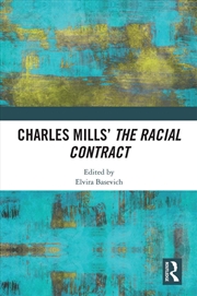Buy Charles Mills’ The Racial Contract