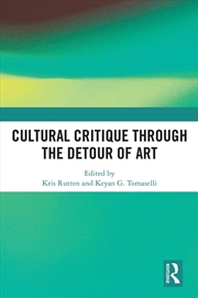 Buy Cultural Critique Through The Detour Of Art