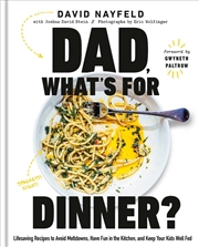 Buy Dad, What's For Dinner?
