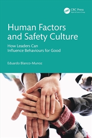 Buy Human Factors And Safety Culture How Leaders Can Influence Behaviours For Good
