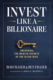 Buy Invest Like A Billionaire