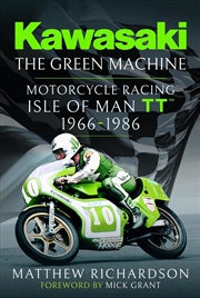 Buy Kawasaki - The Green Machine: Isle of Man TT, 1966-1986