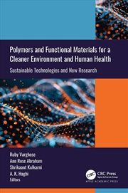 Buy Polymers And Functional Materials For A Cleaner Environment And Human Health Sustainable Technologie