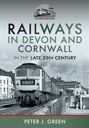 Buy Railways in Devon and Cornwall in the Late 20th Century