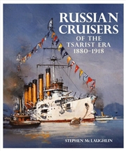 Buy Russian Cruisers of the Tsarist Era: 1880-1918