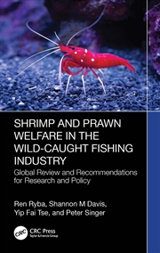 Buy Shrimp And Prawn Welfare In The Wild-Caught Fishing Industry A Global Review And Recommendations For