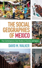 Buy The Social Geographies of Mexico