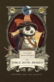 Buy William Shakespeare's The Force Doth Awaken: Star Wars Part The Seventh