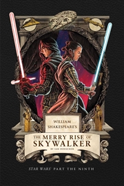 Buy William Shakespeare's The Merry Rise Of Skywalker: Star Wars Part The Ninth