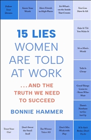 Buy 15 Lies Women Are Told At Work