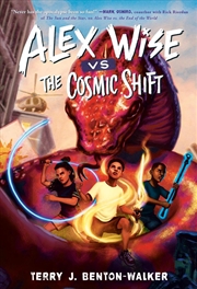 Buy Alex Wise Vs. The Cosmic Shift