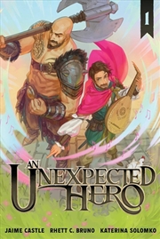 Buy An Unexpected Hero (Light Novel) Vol. 1