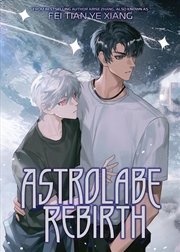 Buy Astrolabe Rebirth (Novel)