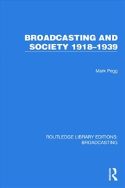Buy Broadcasting And Society 1918–1939