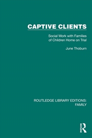Buy Captive Clients Social Work With Families Of Children Home On Trial