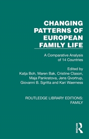 Buy Changing Patterns Of European Family Life A Comparative Analysis Of 14 Countries