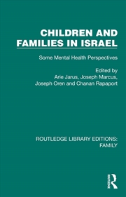 Buy Children And Families In Israel Some Mental Health Perspectives