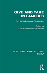 Buy Give And Take In Families Studies In Resource Distribution