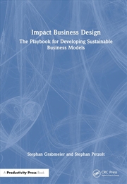 Buy Impact Business Design The Playbook For Developing Sustainable Business Models
