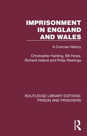 Buy Imprisonment In England And Wales A Concise History