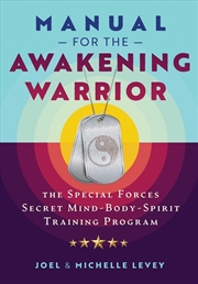Buy Manual For The Awakening Warrior