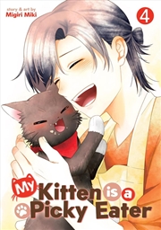 Buy My Kitten Is A Picky Eater Vol. 4