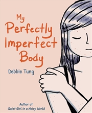 Buy My Perfectly Imperfect Body