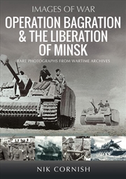 Buy Operation Bagration & the Liberation of Minsk