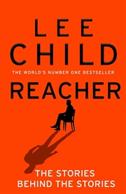 Buy Reacher: The Stories Behind The Stories