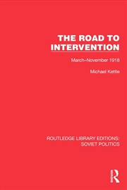 Buy Road To Intervention March-November 1918