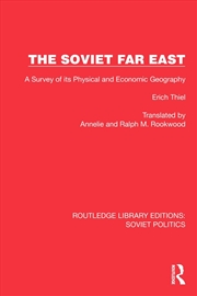 Buy Soviet Far East A Survey Of Its Physical And Economic Geography