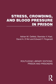 Buy Stress, Crowding, And Blood Pressure In Prison