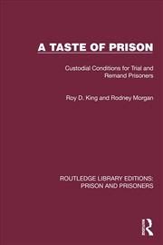 Buy Taste Of Prison Custodial Conditions For Trial And Remand Prisoners