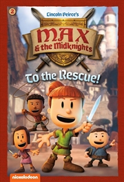 Buy To The Rescue!: Book 2 (Nickelodeon: Max & The Midknights)