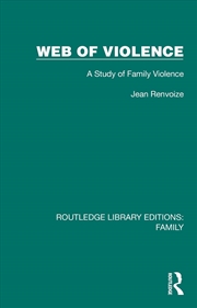 Buy Web Of Violence A Study Of Family Violence