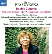 Buy Ptaszynska: Double Concerto: Con Grosso: Se-Ta