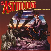 Buy Astounding Sounds Amazing Music